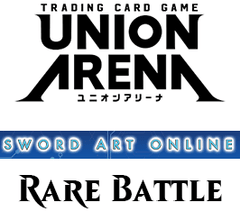 Jul 17 - Union Arena - Rare Battle - Sword Art Online